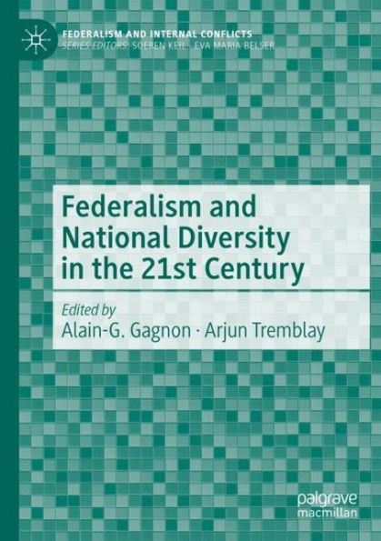 Federalism and National Diversity the 21st Century