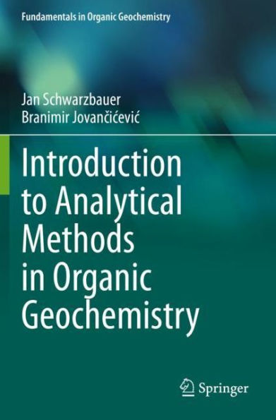 Introduction to Analytical Methods Organic Geochemistry