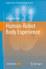 Human-Robot Body Experience