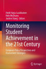 Monitoring Student Achievement in the 21st Century: European Policy Perspectives and Assessment Strategies