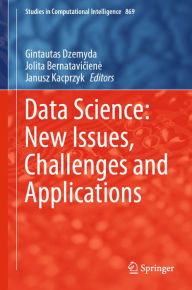 Title: Data Science: New Issues, Challenges and Applications, Author: Gintautas Dzemyda