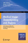 Medical Image Understanding and Analysis: 23rd Conference, MIUA 2019, Liverpool, UK, July 24-26, 2019, Proceedings