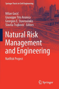 Title: Natural Risk Management and Engineering: NatRisk Project, Author: Milan Gocic