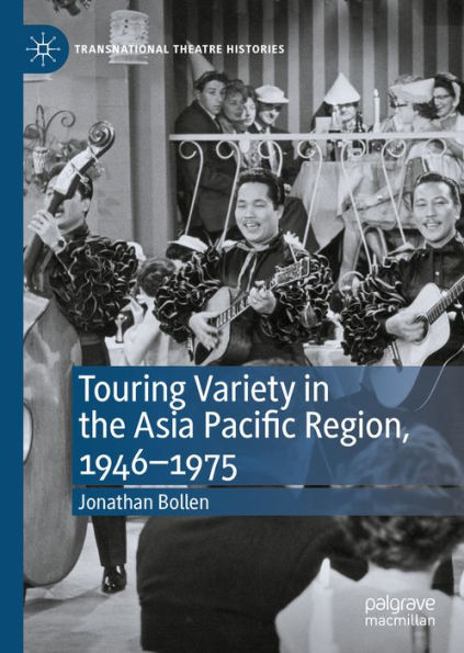 Touring Variety in the Asia Pacific Region, 1946-1975