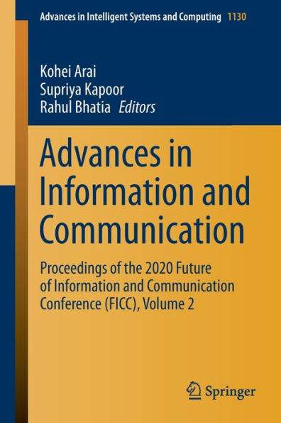 Advances in Information and Communication: Proceedings of the 2020 Future of Information and Communication Conference (FICC), Volume 2