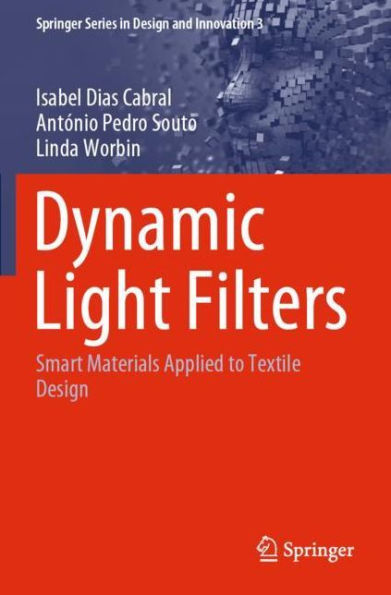 Dynamic Light Filters: Smart Materials Applied to Textile Design