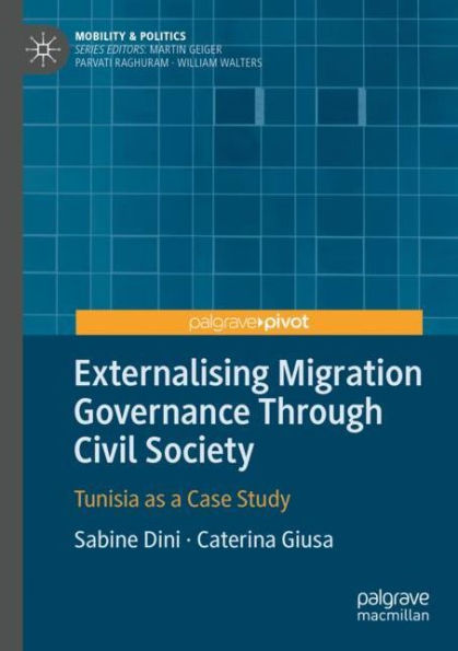 Externalising Migration Governance Through Civil Society: Tunisia as a Case Study