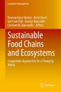 Sustainable Food Chains and Ecosystems: Cooperative Approaches for a Changing World