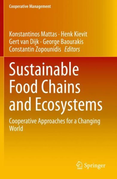 Sustainable Food Chains and Ecosystems: Cooperative Approaches for a Changing World