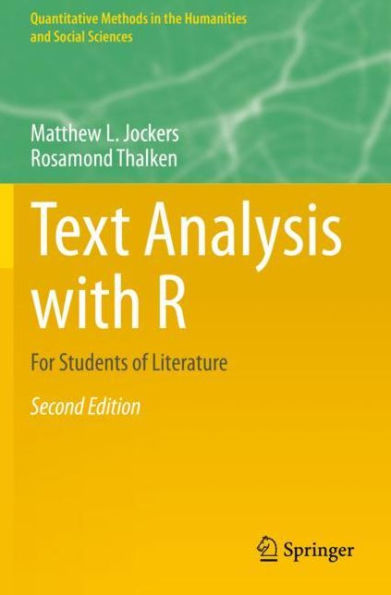 Text Analysis with R: For Students of Literature