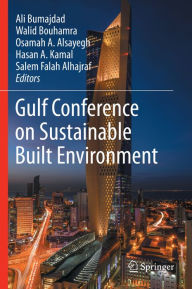 Title: Gulf Conference on Sustainable Built Environment, Author: Ali Bumajdad