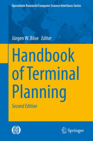 Title: Handbook of Terminal Planning, Author: Jürgen W. Böse
