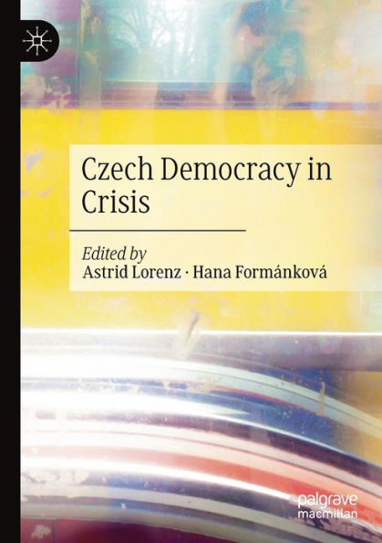 Czech Democracy Crisis