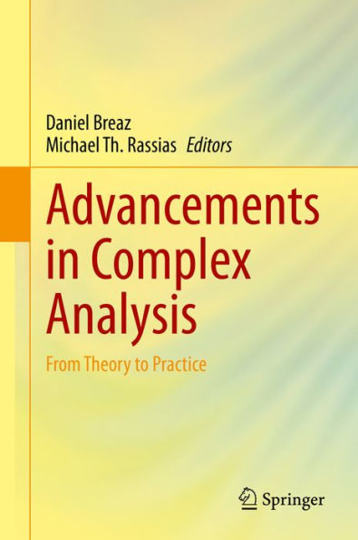 Advancements in Complex Analysis: From Theory to Practice