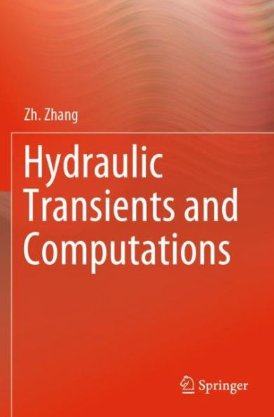 Hydraulic Transients and Computations