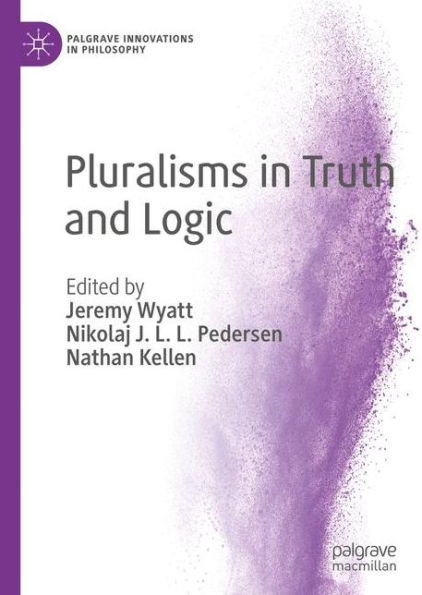 Pluralisms Truth and Logic