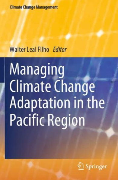 Managing Climate Change Adaptation the Pacific Region