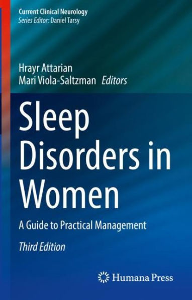 Sleep Disorders in Women: A Guide to Practical Management / Edition 3