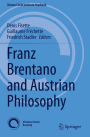 Franz Brentano and Austrian Philosophy