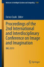 Proceedings of the 2nd International and Interdisciplinary Conference on Image and Imagination: IMG 2019