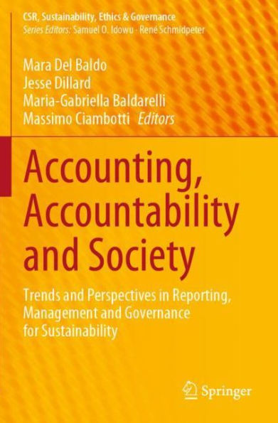 Accounting, Accountability and Society: Trends and Perspectives in Reporting, Management and Governance for Sustainability