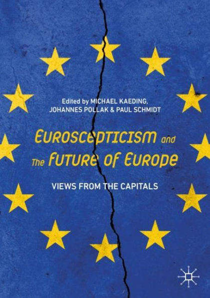 Euroscepticism and the Future of Europe: Views from Capitals