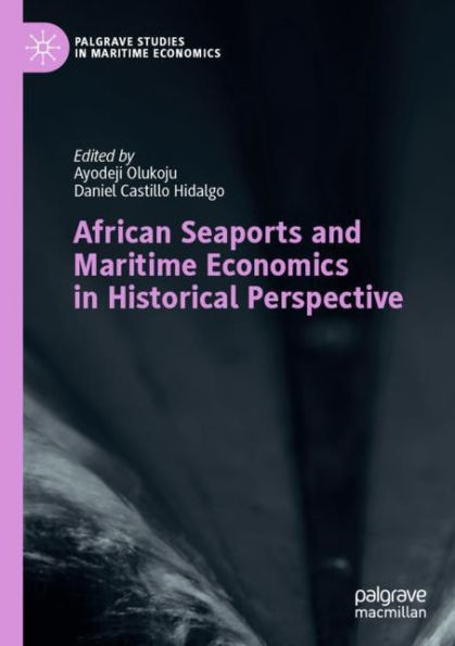 African Seaports and Maritime Economics Historical Perspective