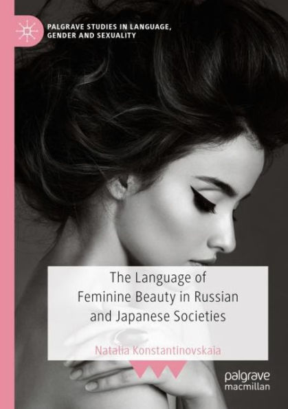 The Language of Feminine Beauty in Russian and Japanese Societies