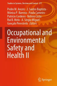 Title: Occupational and Environmental Safety and Health II, Author: Pedro M. Arezes