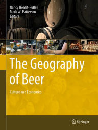 Title: The Geography of Beer: Culture and Economics, Author: Nancy Hoalst-Pullen