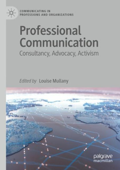 Professional Communication: Consultancy, Advocacy, Activism