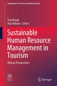Title: Sustainable Human Resource Management in Tourism: African Perspectives, Author: Tom Baum