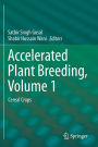 Accelerated Plant Breeding, Volume 1: Cereal Crops