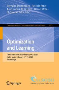 Title: Optimization and Learning: Third International Conference, OLA 2020, Cádiz, Spain, February 17-19, 2020, Proceedings, Author: Bernabé Dorronsoro
