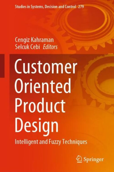 Customer Oriented Product Design: Intelligent and Fuzzy Techniques