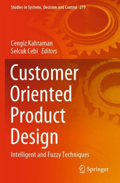 Customer Oriented Product Design: Intelligent and Fuzzy Techniques