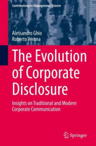 Title: The Evolution of Corporate Disclosure: Insights on Traditional and Modern Corporate Communication, Author: Alessandro Ghio