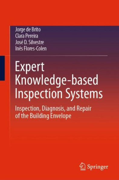 Expert Knowledge-based Inspection Systems: Inspection, Diagnosis, and Repair of the Building Envelope