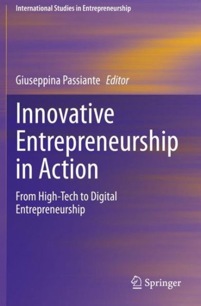 Innovative Entrepreneurship in Action: From High-Tech to Digital Entrepreneurship