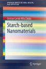 Starch-based Nanomaterials