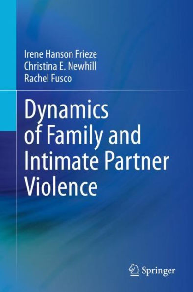 Dynamics of Family and Intimate Partner Violence