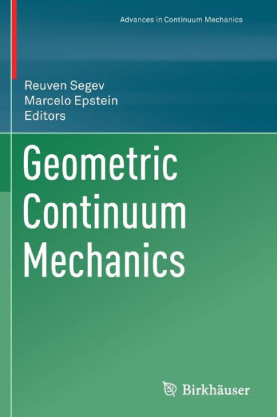 Geometric Continuum Mechanics