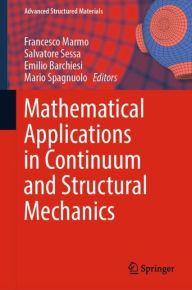 Title: Mathematical Applications in Continuum and Structural Mechanics, Author: Francesco Marmo