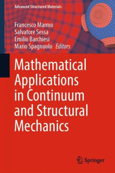 Mathematical Applications in Continuum and Structural Mechanics