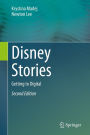 Disney Stories: Getting to Digital