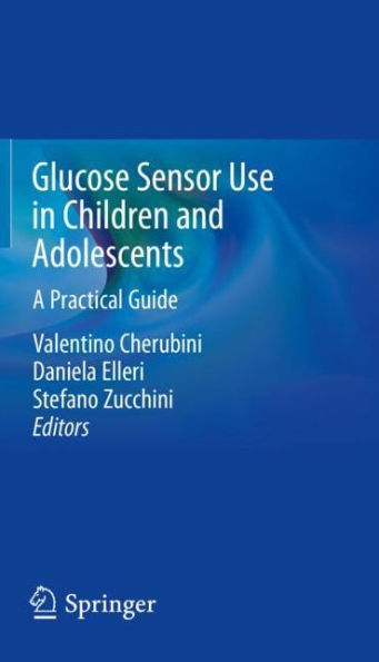 Glucose Sensor Use in Children and Adolescents: A Practical Guide