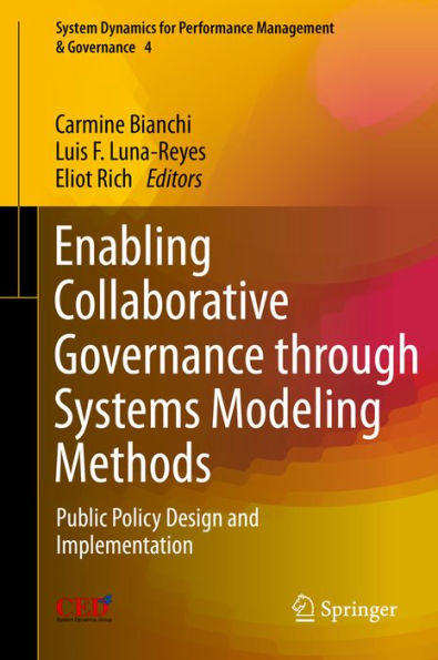 Enabling Collaborative Governance through Systems Modeling Methods: Public Policy Design and Implementation