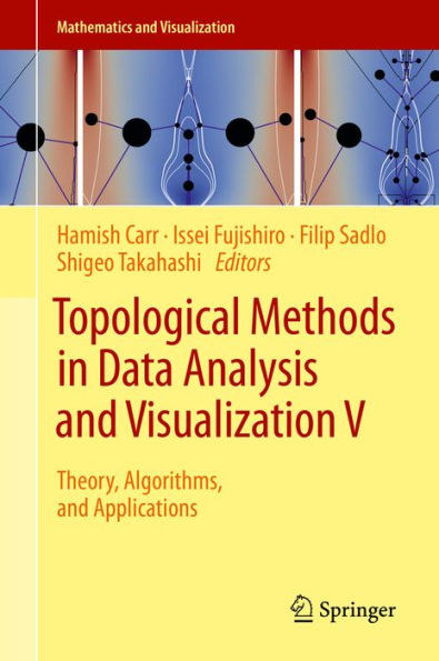 Topological Methods in Data Analysis and Visualization V: Theory, Algorithms, and Applications