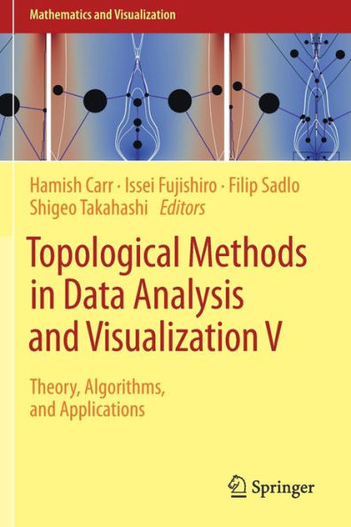 Topological Methods in Data Analysis and Visualization V: Theory, Algorithms, and Applications