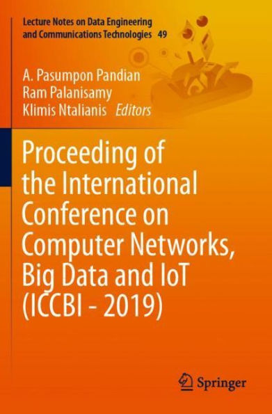 Proceeding of the International Conference on Computer Networks, Big Data and IoT (ICCBI - 2019)